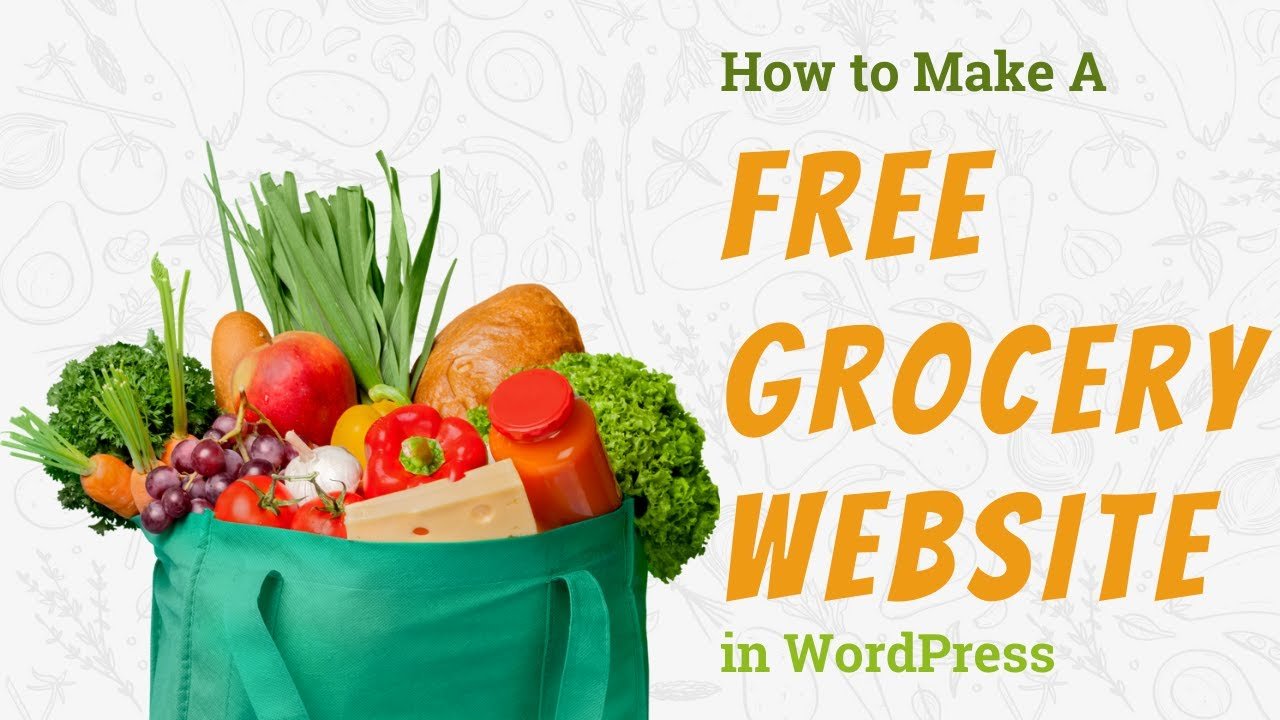 Read more about the article How To Make A Grocery Website in WordPress for FREE  – GROCERY STORE 2021